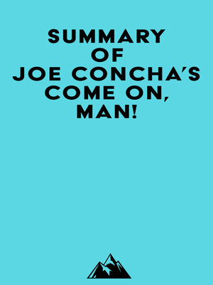 cover image of Summary of Joe Concha's Come On, Man!